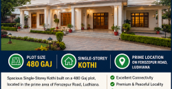 480 Gaj Single-Storey Kothi Available for Sale on Ferozepur Road, Ludhiana